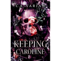 Keeping Caroline