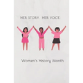 Her Story Her Voice Women's History Month
