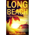 Long Beach: A Novel of Intrigue and Suspense
