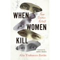 When Women Kill