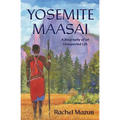 Yosemite Maasai