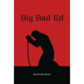 Big Bad Ed