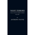 Night Terrors: Collection of Short Stories Volume 1