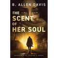 The Scent of Her Soul