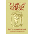 The Art of Worldly Wisdom