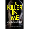 THE KILLER IN ME an absolutely gripping and unputdownable psychological thriller