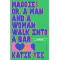 Maggie; Or, a Man and a Woman Walk Into a Bar