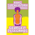 King Suckerman