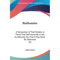 Biathanatos: A Declaration of That Paradox or Thesis That Self-Homicide Is Not So Naturally Sin, That It May Never Be Otherwise (16