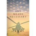 Any Means Necessary (a Luke Stone Thriller-Book #1)