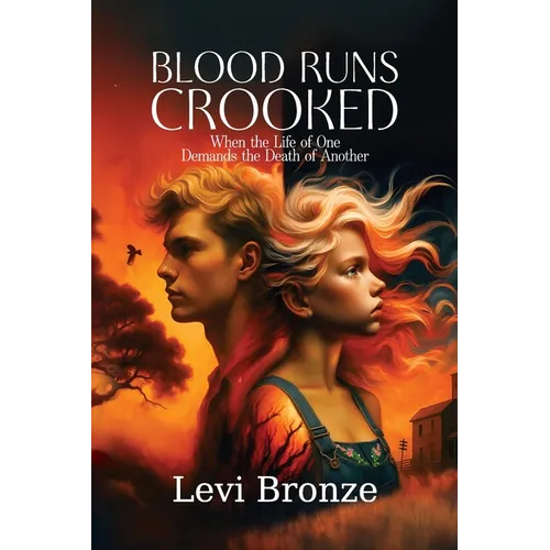 Blood Runs Crooked