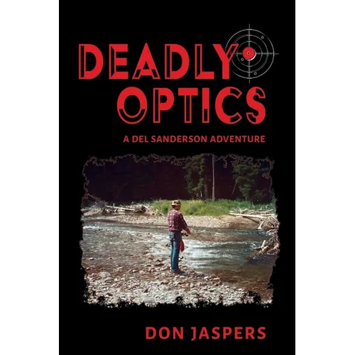 Deadly Optics