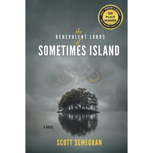 The Benevolent Lords of Sometimes Island