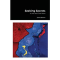 Seeking Secrets: In Hot and Cold Wars
