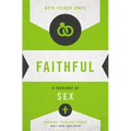 Faithful: A Theology of Sex