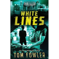 White Lines: A John Tyler Thriller