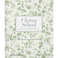 Charm School: The Schumacher Guide to Traditional Decorating for Today