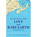 Searching for Love and Rare Earth Elements