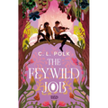 The Feywild Job