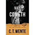 Ice Man Cometh
