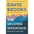 The Second Mountain: The Quest for a Moral Life