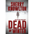 Dead of Winter: An Alexa Williams Novel