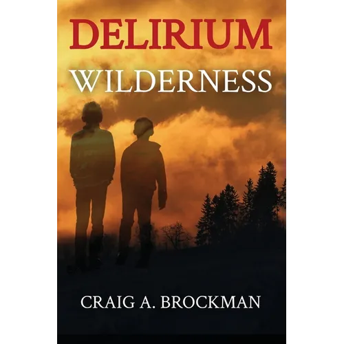 Delirium Wilderness