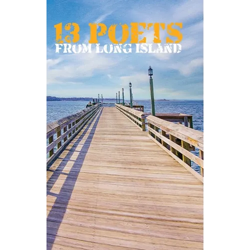13 Poets from Long Island