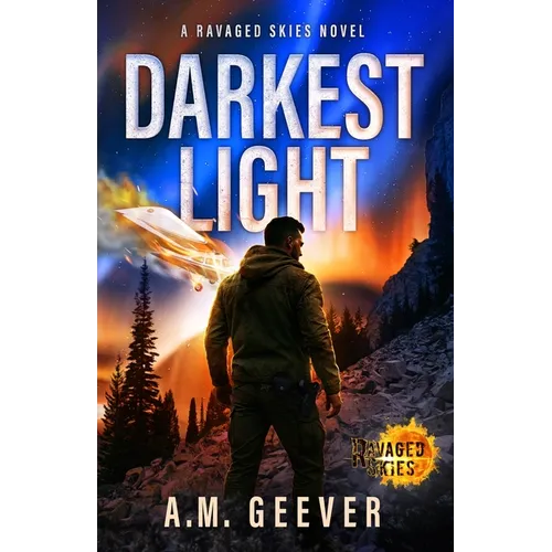 Darkest Light: A Ravaged Skies Novel
