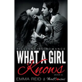 What A Girl Knows (Billionaire Romance) (Book 3) ((An Alpha Billionaire Romance)) (Volume 3)