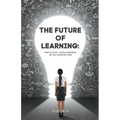 The Future of Learning: Artificial Intelligence in K12 Education