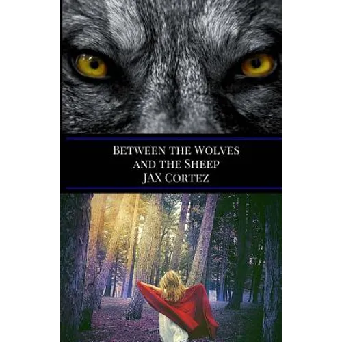 Between the Wolves and the Sheep