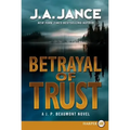 Betrayal of Trust: A J. P. Beaumont Novel