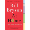 At Home: A Short History of Private Life