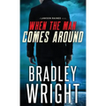 When the Man Comes Around: A Gripping Crime Thriller