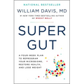 Super Gut: A Four-Week Plan to Reprogram Your Microbiome, Restore Health, and Lose Weight