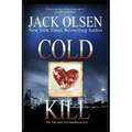 Cold Kill: The True Story of a Murderous Love
