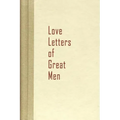 Love Letters of Great Men