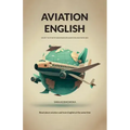 Aviation English: short texts with grammar explanations and exercises