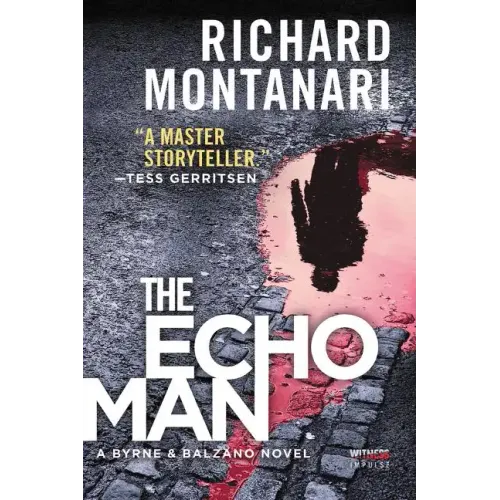 The Echo Man: A Novel of Suspense