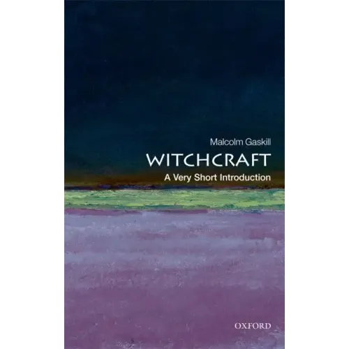 Witchcraft: A Very Short Introduction