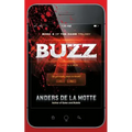 Buzz: A Thriller
