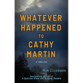 Whatever Happened to Cathy Martin