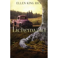Lichenwald: Mushroom Thriller #3