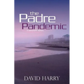 The Padre Pandemic