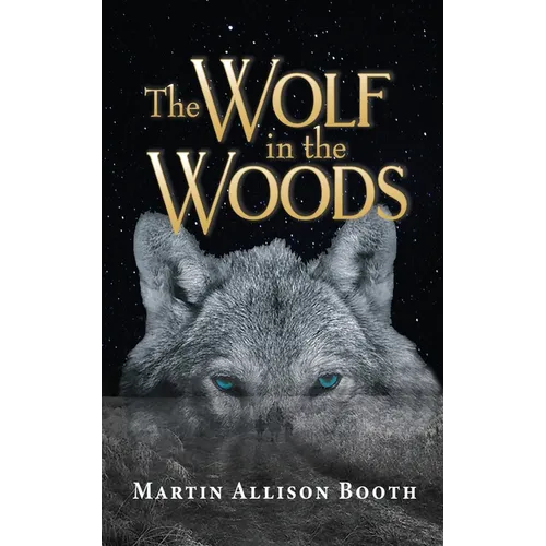 The Wolf In the Woods