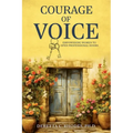 Courage Of Voice: Empowering Women To Open Professional Doors