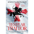 Templar Traitor: The Englishman Who Fought for Genghis Khan