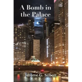 A Bomb in the Palace
