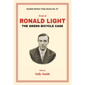 Trial of Ronald Light: The Green Bicycle Case